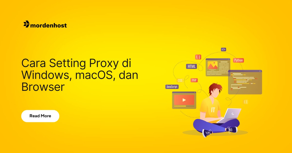 Cara setting proxy di Windows, macOS, dan browser